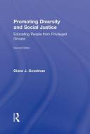 Promoting Diversity and Social Justice di Diane J. Goodman edito da Routledge