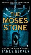 The Moses Stone di James Becker edito da ONYX BOOKS