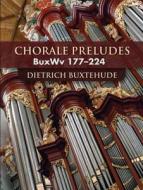 Chorale Preludes: BuxWv 177-224 di Dietrich Buxtehude edito da Dover Publications