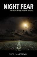 Night Fear: The First MIG Czerniak Mystery di Paul Samuelson edito da Barnard Way Press