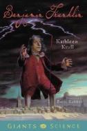 Benjamin Franklin di Kathleen Krull edito da VIKING HARDCOVER