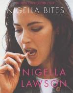 Nigella Bites di Nigella Lawson edito da Vintage Publishing