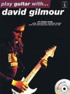Play Guitar With... David Gilmour di Music Sales Corporation edito da Music Sales Ltd