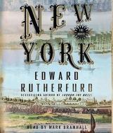 New York di Edward Rutherfurd edito da Random House Audio Publishing Group