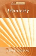 Ethnicity di Steve Fenton edito da Blackwell Publishers