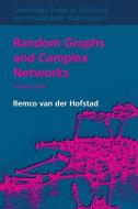 Random Graphs and Complex Networks: Volume 1 di Remco van der (Technische Universiteit Eindhoven Hofstad edito da Cambridge University Press
