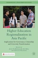 Higher Education Regionalization in Asia Pacific edito da Palgrave Macmillan