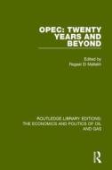 Opec: Twenty Years And Beyond edito da Taylor & Francis Ltd