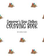 The Emperor's New Clothes Coloring Book for Children (8x10 Coloring Book / Activity Book) di Sheba Blake edito da Sheba Blake Publishing