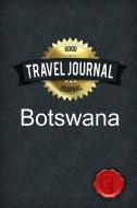 Travel Journal Botswana di Good Journal edito da Lulu.com