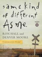 Same Kind of Different as Me. Conversation Guide di Ron Hall, Denver Moore edito da THOMAS NELSON PUB