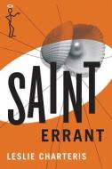 Saint Errant di Leslie Charteris edito da THOMAS & MERCER