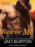 Rescue Me di Jaci Burton edito da Tantor Audio