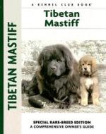 Tibetan Mastiff di Juliette Cunliffe edito da Kennel Club Books
