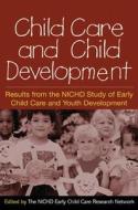 Child Care and Child Development edito da Guilford Publications