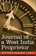 Journal of a West India Proprietor di Matthew Gregory Lewis edito da Cosimo Classics