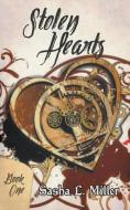 Stolen Hearts di Sasha L. Miller edito da LESS THAN THREE PR