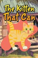 The Kitten That Can di Jupiter Kids edito da Speedy Publishing LLC