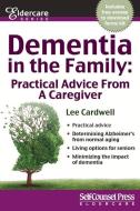 Dementia in the Family di Lee Cardwell edito da Self-Counsel Press