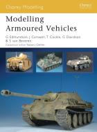 Modelling Armoured Vehicles di Gary Edmundson edito da Bloomsbury Publishing PLC