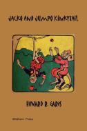 Jacko and Jumpo Kinkytail (Illustrated Edition) di Howard R. Garis edito da WILDHERN PR