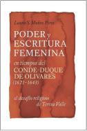 Poder y escritura femenina en tiempos del Conde- - el desafío religioso de Teresa Valle di Laura S. Muñoz Pérez edito da Tamesis Books