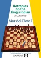 Kotronias on the King's Indian Volume II di Vassilios Kotronias edito da Quality Chess UK LLP