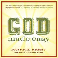 God Made Easy di Patrice Karst edito da Cider Mill Press