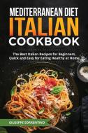 Mediterranean Diet Italian Cookbook di Giuseppe Sorrentino edito da BM eCommerce Management