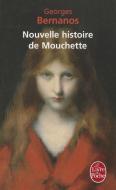 Nouvelle Histoire de Mouchette di Georges Bernanos edito da LIVRE DE POCHE
