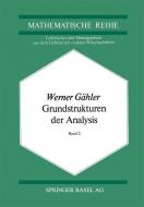 Grundstrukturen der Analysis II di W. Gähler edito da Birkhäuser Basel