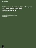 Althochdeutsches Wörterbuch, Lieferung 10, Althochdeutsches Wörterbuch Lieferung 10 edito da De Gruyter