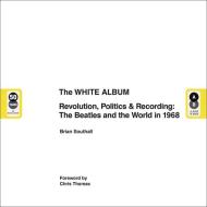 The White Album di Brian Southall edito da Edition Olms