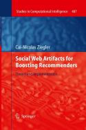 Social Web Artifacts for Boosting Recommenders di Cai-Nicolas Ziegler edito da Springer International Publishing