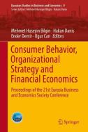 Consumer Behavior, Organizational Strategy and Financial Economics edito da Springer-Verlag GmbH