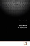 Morality di Mahmoud Khatami edito da VDM Verlag Dr. Müller e.K.