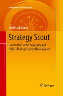 Strategy Scout di Matthias Kolbusa edito da Springer Berlin Heidelberg