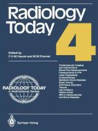 Radiology Today 4 di Martin W. Donner, Friedrich H. W. Heuck edito da Springer Berlin Heidelberg