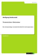 Nomenclator litterarius di Wolfgang Ruttkowski edito da GRIN Publishing