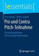 Pro Und Contra Pitch-teilnahme di Lena Striegel, Stefan Luppold edito da Springer Gabler