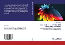 Mandala of identities and intergroup relations di Marianna Kosic edito da LAP Lambert Academic Publishing