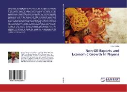 Non-Oil Exports and Economic Growth In Nigeria di Victor Ijirshar edito da LAP Lambert Academic Publishing