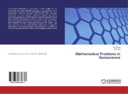Mathematical Problems in Nanoscience di Yan Wang, Wei Gao edito da LAP LAMBERT Academic Publishing