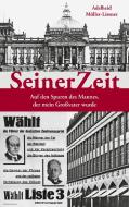 SeinerZeit di Adelheid Müller-Lissner edito da Books on Demand