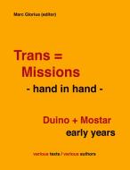 Trans=Missions - hand in hand - edito da Books on Demand