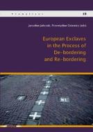 European Exclaves in the Process of de-Bordering and Re-Bordering edito da Logos Verlag Berlin