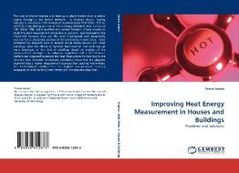 Improving Heat Energy Measurement in Houses and Buildings di Yassin Jomni edito da LAP Lambert Academic Publishing