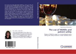 The use of NSAIDs and patient safety di Maria Dolores Baldacchino edito da LAP Lambert Acad. Publ.