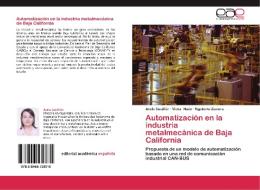 Automatización en la industria   metalmecánica de Baja California di Acela Castillón, Victor Nuño, Rigoberto Zamora edito da EAE