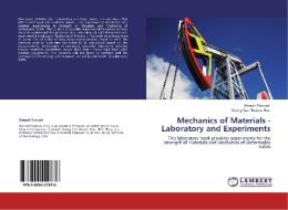 Mechanics of Materials - Laboratory and Experiments di Wonsiri Punurai, Cheng-Tzu Thomas Hsu edito da LAP Lambert Academic Publishing